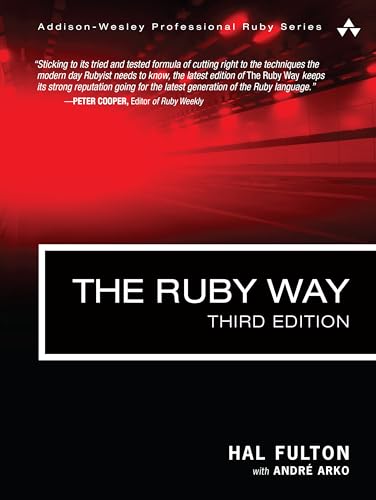 The Ruby Way: Solutions and Techniques in Ruby Programming (Addison-Wesley Professional Ruby Series) book cover