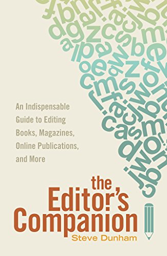 The Editor's Companion: An Indispensable Guide to Editing Books, Magazines, Online Publications, and More book cover
