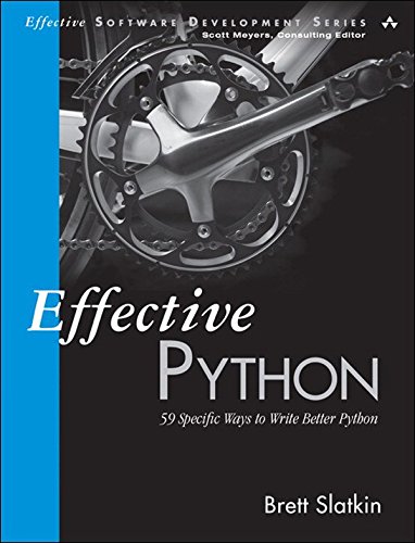 Effective Python: 59 Specific Ways to Write Better Python book cover