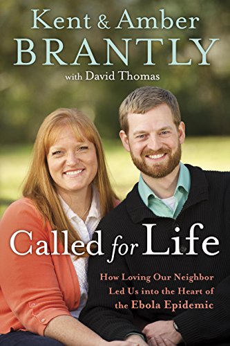 Called for Life: How Loving Our Neighbor Led Us into the Heart of the Ebola Epidemic book cover