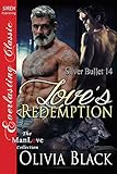 Love's Redemption [Silver Bullet 14] (Siren Publishing Everlasting Classic ManLove) (Silver Bullet Series)