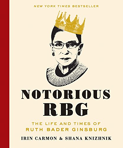 Notorious RBG: The Life and Times of Ruth Bader Ginsburg book cover