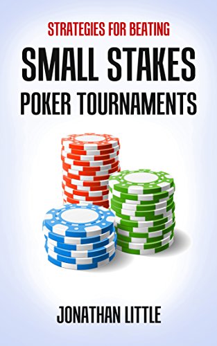 Strategies for Beating Small Stakes Poker Tournaments book cover