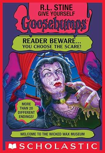 Welcome to the Wicked Wax Museum (Give Yourself Goosebumps, #12) book cover