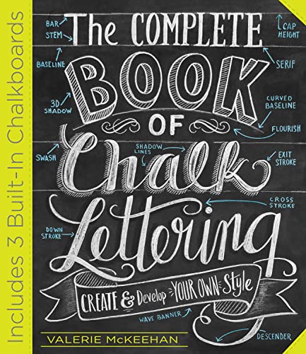 The Complete Book of Chalk Lettering: Create and Develop Your Own Style book cover