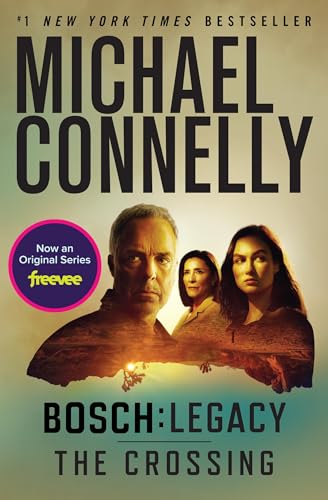 The Crossing (Harry Bosch, #18; Mickey Haller, #6; Harry Bosch Universe, #27) book cover
