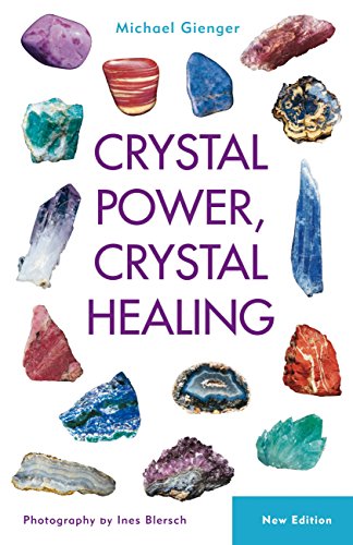 Crystal Power, Crystal Healing: The Complete Handbook book cover