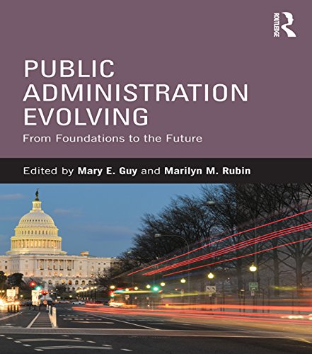 Public Administration Evolving: From Foundations to the Future book cover