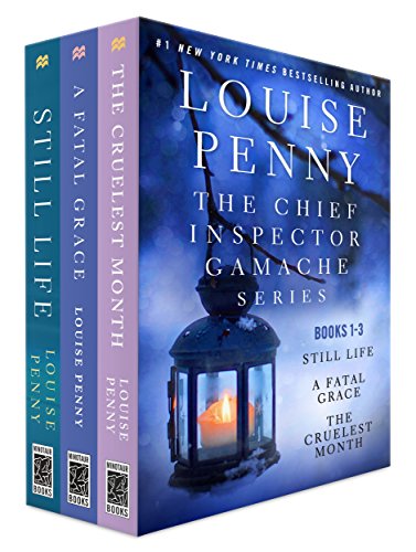 Still Life / A Fatal Grace / The Cruelest Month (The Chief Inspector Armand Gamache Series, Books #1-3) book cover
