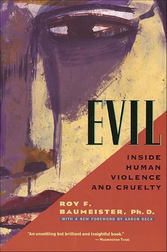 Evil: Inside Human Violence and Cruelty book cover