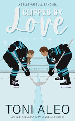 Clipped by Love (Bellevue Bullies, #2) book cover