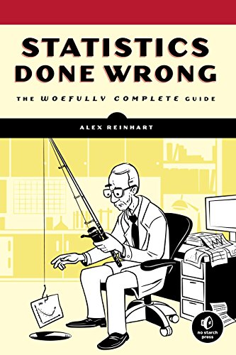 Statistics Done Wrong: The Woefully Complete Guide book cover