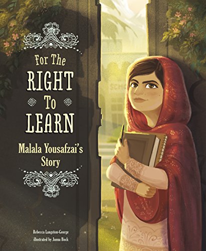 For the Right to Learn: Malala Yousafzai's Story book cover