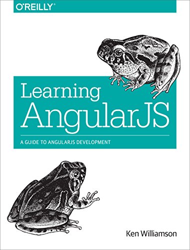 Learning Angularjs: A Guide to Angularjs Development book cover