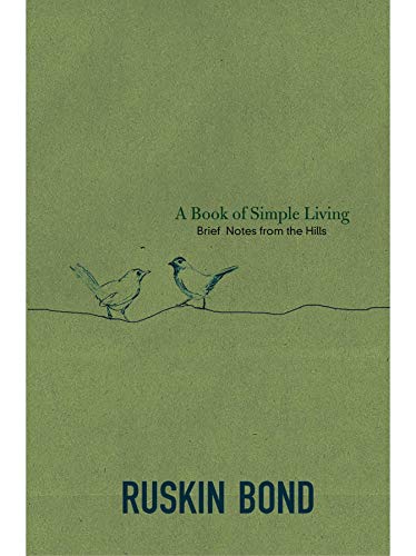 A Book of Simple Living: Brief Notes from the Hills book cover