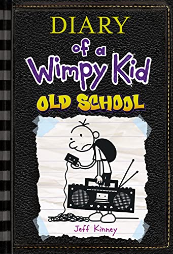 Old School (Diary of a Wimpy Kid, #10) book cover