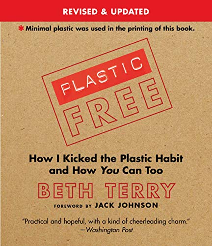 Plastic-Free: How I Kicked the Plastic Habit and How You Can Too book cover
