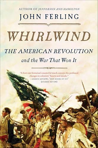 Whirlwind: The American Revolution and the War That Won It book cover