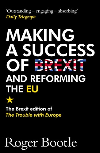 The Trouble with Europe: Why the EU Isn't Working - How it Can Be Reformed - What Could Take Its Place book cover