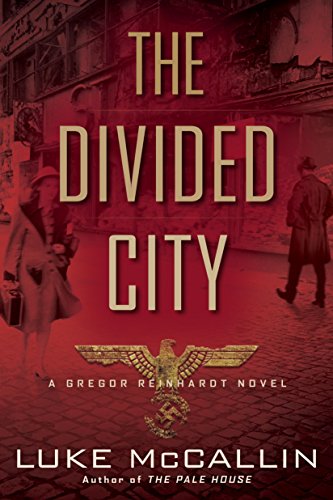 The Divided City (Gregor Reinhardt, #3) book cover