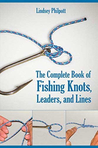 The Complete Book of Fishing Knots, Leaders, and Lines book cover