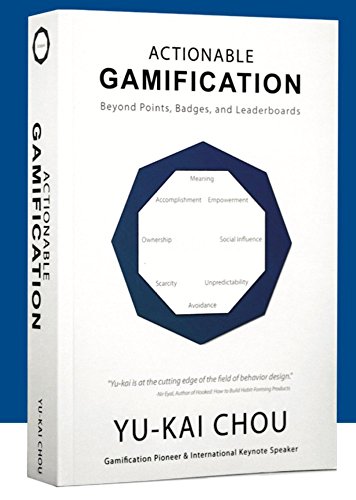 Actionable Gamification: Beyond Points, Badges and Leaderboards book cover