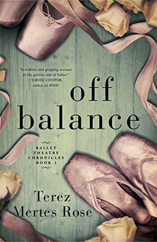 Off Balance (Ballet Theatre Chronicles, #1) book cover