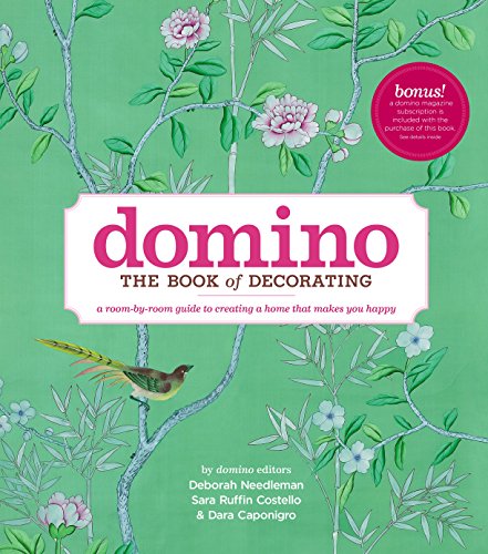 Domino: The Book of Decorating: A Room-by-Room Guide to Creating a Home That Makes You Happy book cover