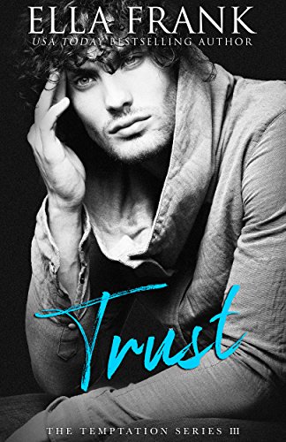 Trust (Temptation, #3) book cover