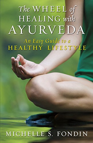 The Wheel of Healing with Ayurveda: An Easy Guide to a Healthy Lifestyle book cover