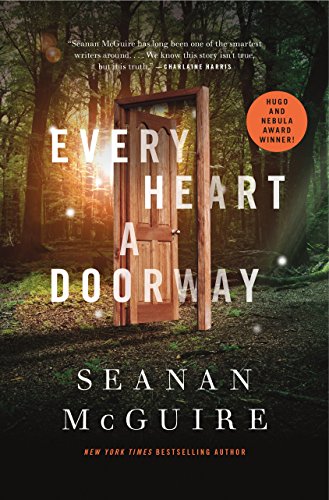 Every Heart a Doorway (Wayward Children, #1) book cover