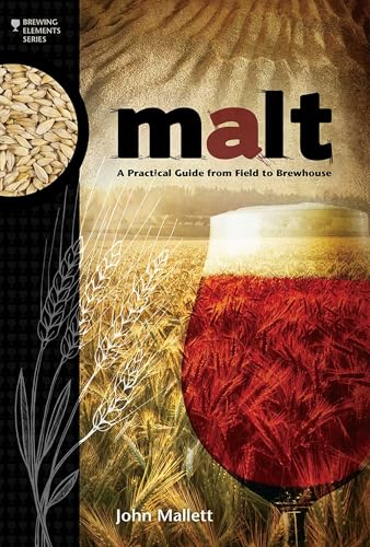 Malt: A Practical Guide from Field to Brewhouse book cover