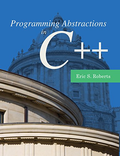Programming Abstractions in C: A Second Course in Computer Science book cover