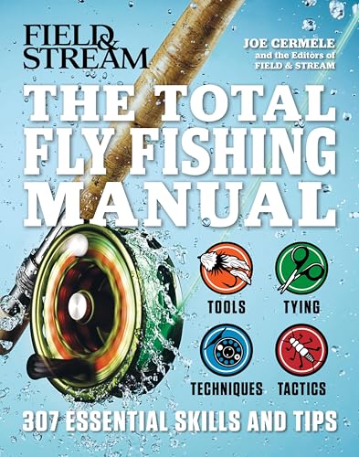 The Total Fly Fishing Manual: 307 Tips and Tricks from Expert Anglers book cover