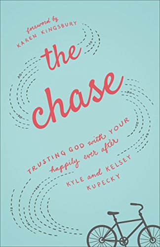 The Chase: Trusting God with Your Happily Ever After book cover