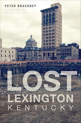 Lost Lexington, Kentucky book cover