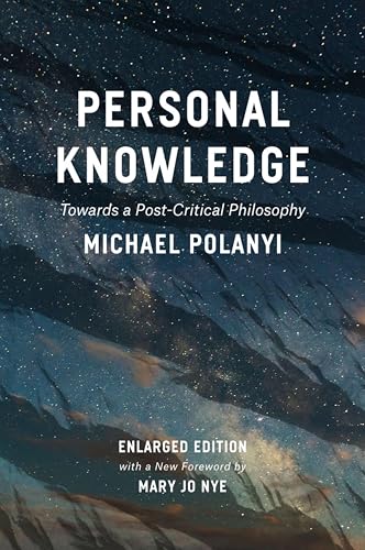 Personal Knowledge: Towards a Post-Critical Philosophy book cover