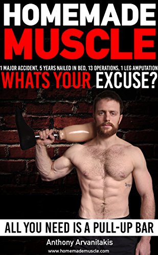 HomeMade Muscle: All You Need is a Pull up Bar (Motivational Bodyweight Workout Guide) book cover