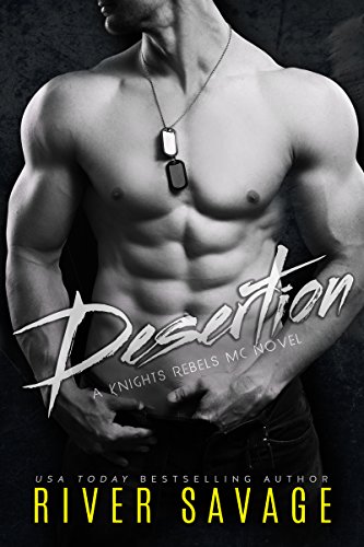 Desertion (Knights Rebels MC, #3) book cover