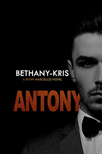 Antony (Filthy Marcellos #0.5) book cover