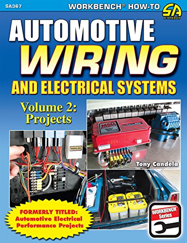 Automotive Wiring and Electrical Systems Vol. 2: Projects book cover
