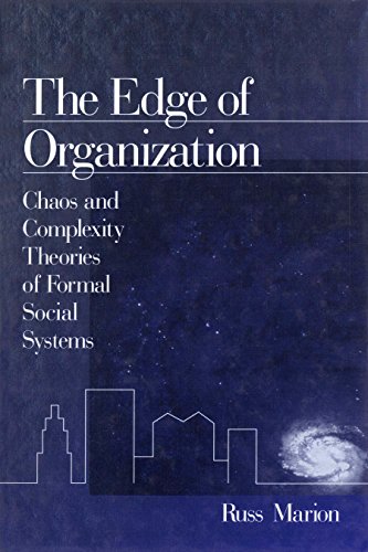 The Edge Of Organization: Chaos And Complexity Theories Of Formal Social Systems book cover