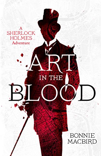 Art in the Blood (A Sherlock Holmes Adventure) book cover