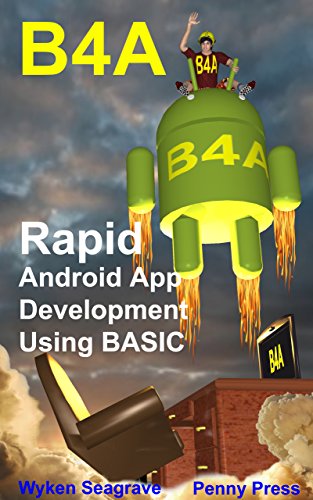 B4a: Rapid Android App Development Using Basic book cover
