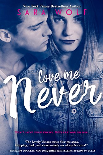 Love Me Never (Lovely Vicious, #1) book cover