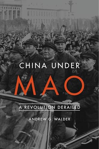 China Under Mao: A Revolution Derailed book cover