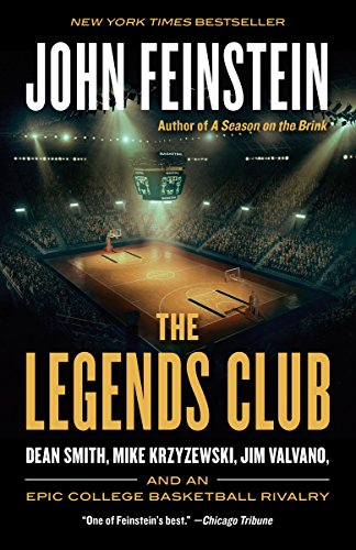 The Legends Club: Dean Smith, Mike Krzyzewski, Jim Valvano, and an Epic College Basketball Rivalry book cover