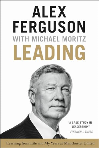 Leading: Learning from Life and My Years at Manchester United book cover