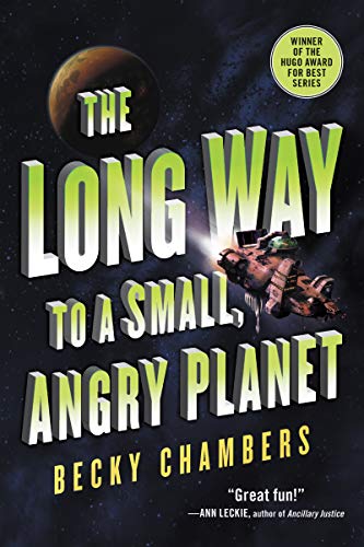 The Long Way to a Small, Angry Planet (Wayfarers, #1) book cover