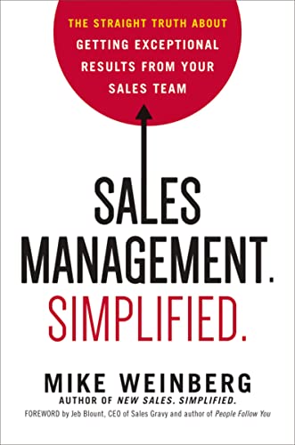 Sales Management. Simplified.: The Straight Truth About Getting Exceptional Results from Your Sales Team book cover